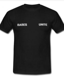 Babes Unite T Shirt