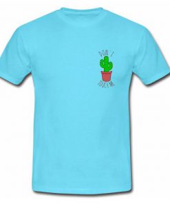 Cactus Don't Touch Me T-shirt