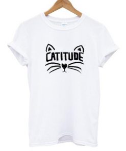 Catitude T-shirt