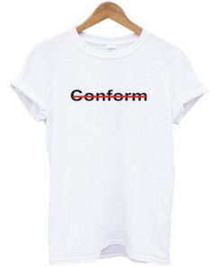 Conform T Shirt