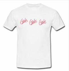 Girls Girls Girls T-shirt
