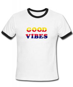 Good Vibes Ringer Shirt