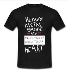 Heavy metal broke my heart T-shirt