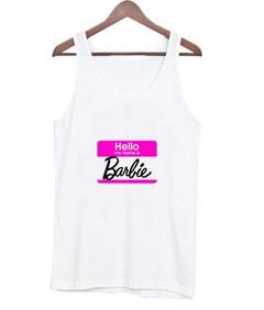 Hello my name is barbie tank top