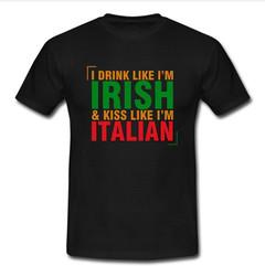 I Drink Like I'm Irish  T-shirt