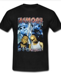 In Memory Tupac And The Big Notorious Makaveli T shirt