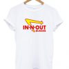 In N Out Burger T-shirt