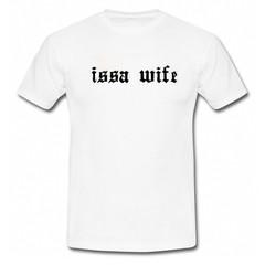 Issa Wife T-Shirt