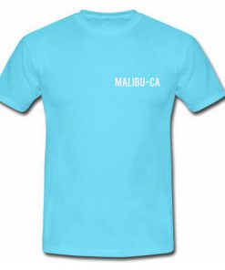 Malibu CA T-shirt