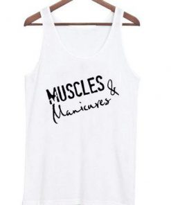 Muscles & Manicures Tank top