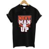 Next Man Up T-shirt