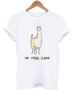 No prob llama T-Shirt