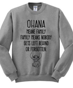 OHANA Lilo and stitch quote Sweatshirt