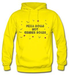 Pizza rolls not gender roles hoodie