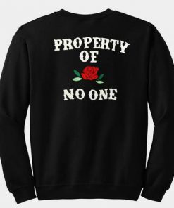 Property of no one sweatshirt back