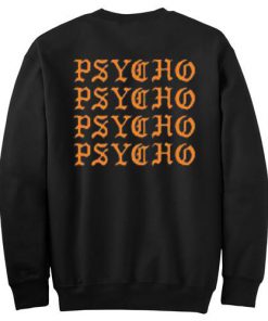 Psycho Sweatshirt Back