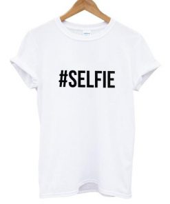 #Selfie T-shirt