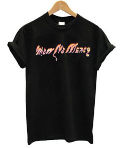 Show No Mercy T-shirt