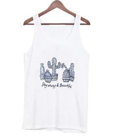 Stay Strong & Beautiful Cactus tank top