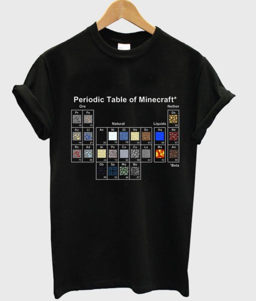 The Periodic Table of Minecraft T-shirt