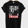 Will Smith Fresh T-Shirt