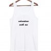 adventure with me tank top