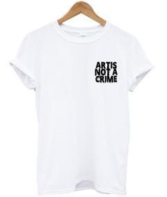 artis not a crime T-shirt