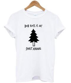 bob ross is my spirit animal T-shirt