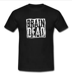 brain dead T-shirt
