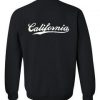 Copy of california sweatshirt