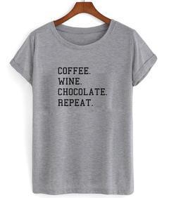 coffee wine chocolate T-shirt