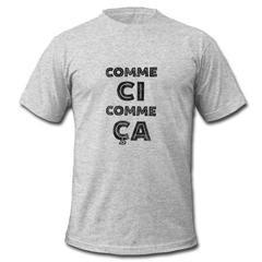 comme ci comme ca T-shirt