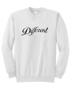 different sweatshirt
