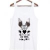 don't give up stay strong tank top