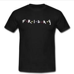 friday  T-shirt
