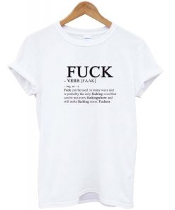 fuck verb fakk T-Shirt