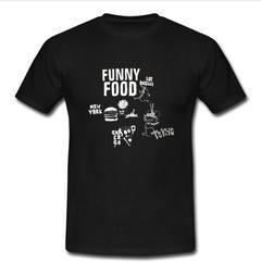 funny food T-shirt