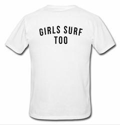 girls surf too t shirt back