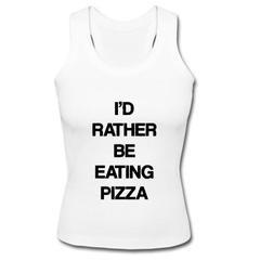 i'd rather be eating pizza Tank Top