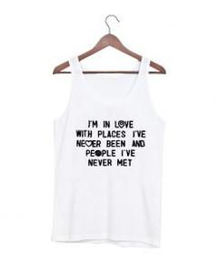i'm in love with places Tank top