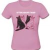 kittens against trump T-shirt