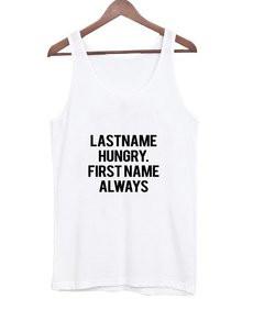 last name hungry tank top
