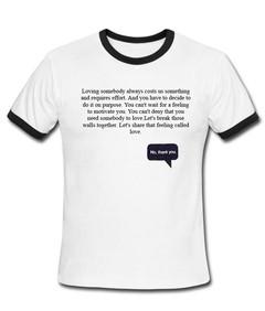 loving somebody always Ringer Shirt