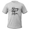 making magic happen T-shirt