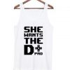 she wants the d pad tank top
