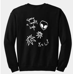 space is really high sweatshirt back