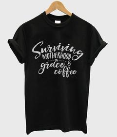 surviving motherhood T-shirt