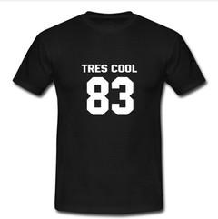 tres cool 83 T-shirt