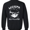 weeaboo mother fucker sweatshirt