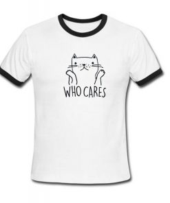 who cares ringer shirt